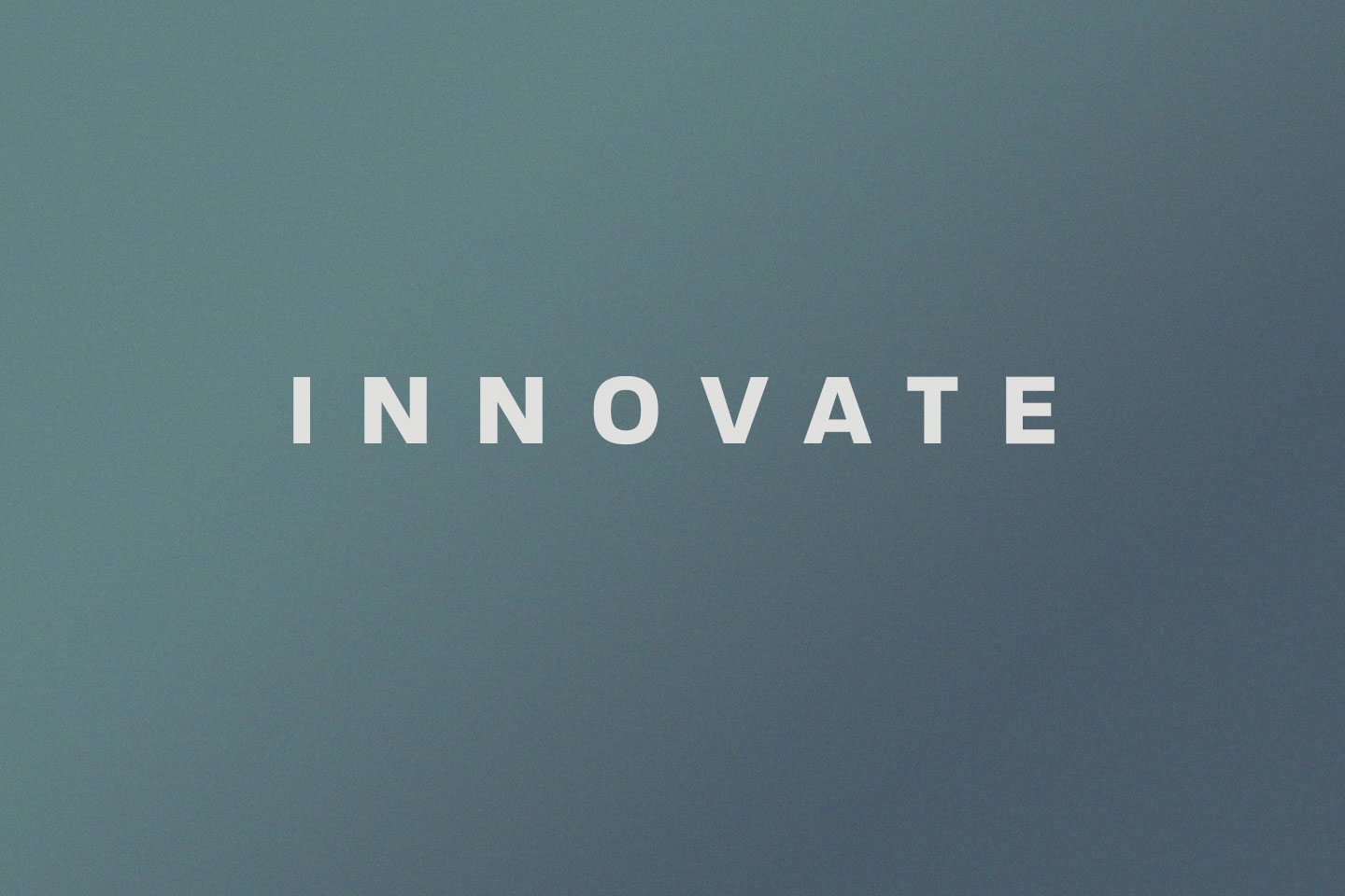 Innovate